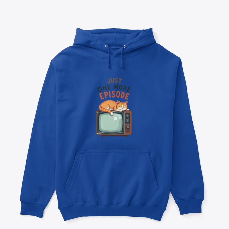 Just One More Episode – Cute cat design