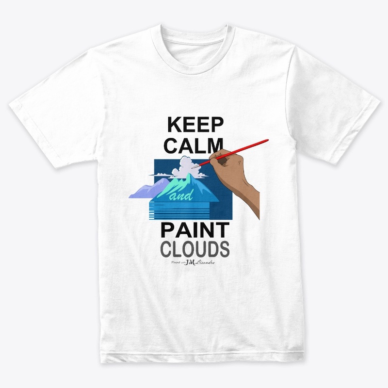 Keep Calm and Paint Clouds Light
