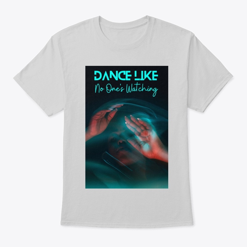Dance like no one's watching