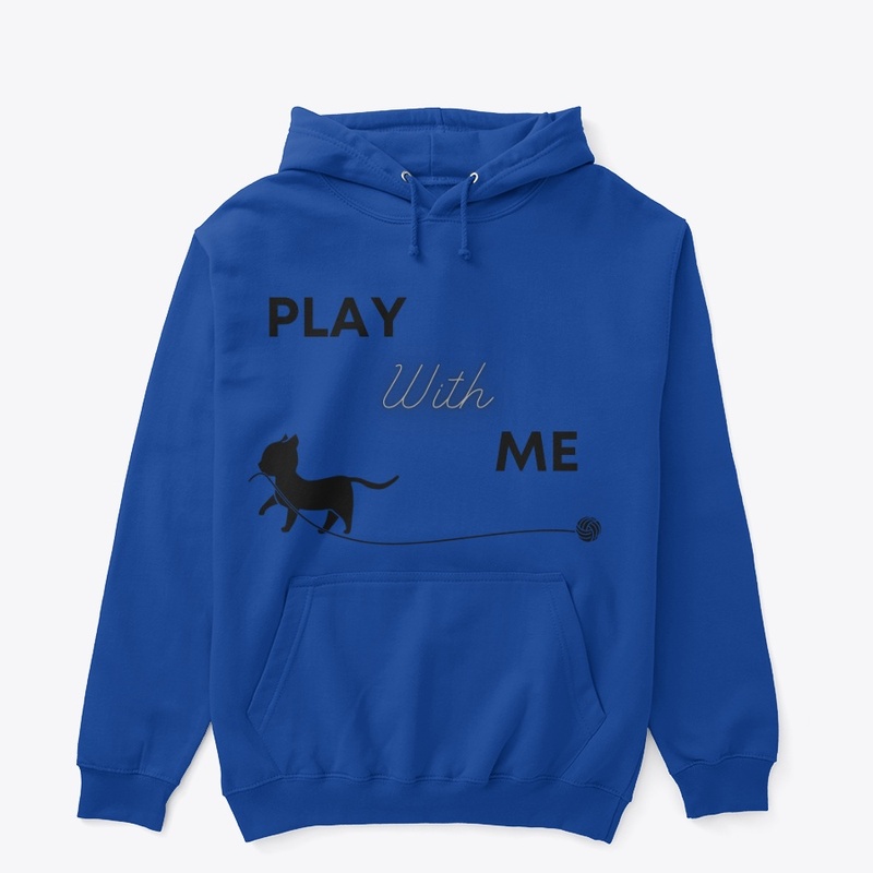 PLAY WITH ME FUNNY CAT DESIGN