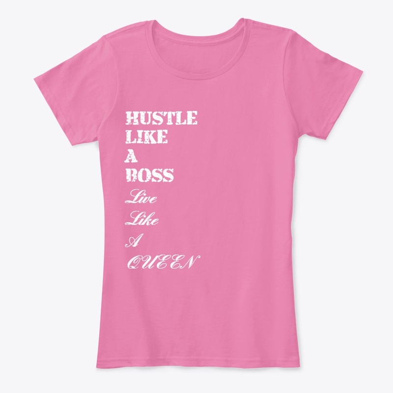Hustle like a Queen