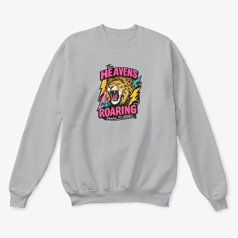 Heavens Are Roaring Crew Neck