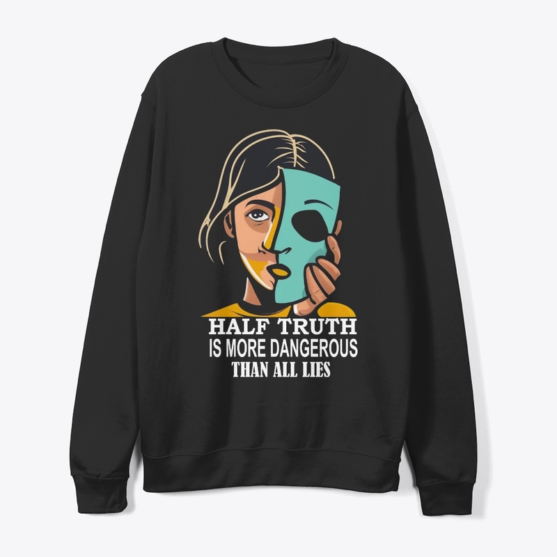 Half Truth T Shirt 