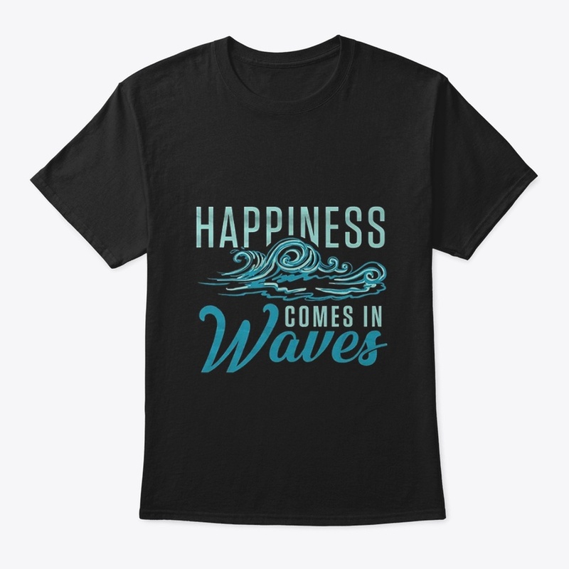 happiness comes in waves