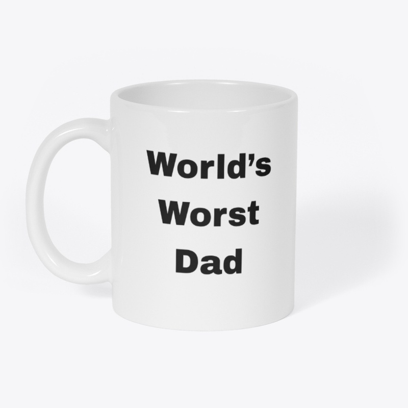 World's Worst Dad
