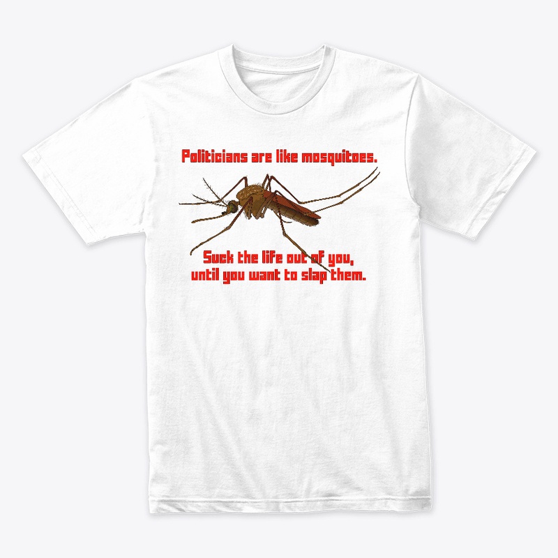 Politicains are Like Mosquitoes