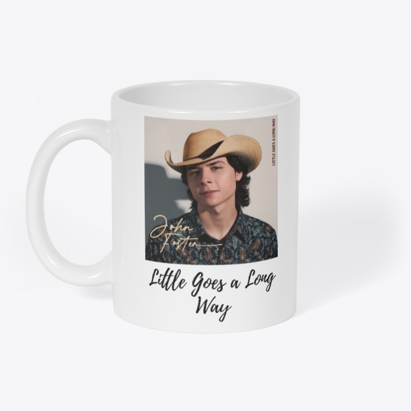 Little Goes a Long Way John Foster Shirt