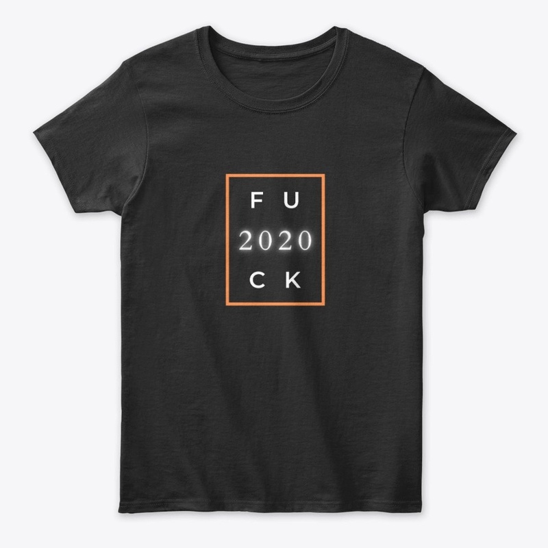 fuck 2020