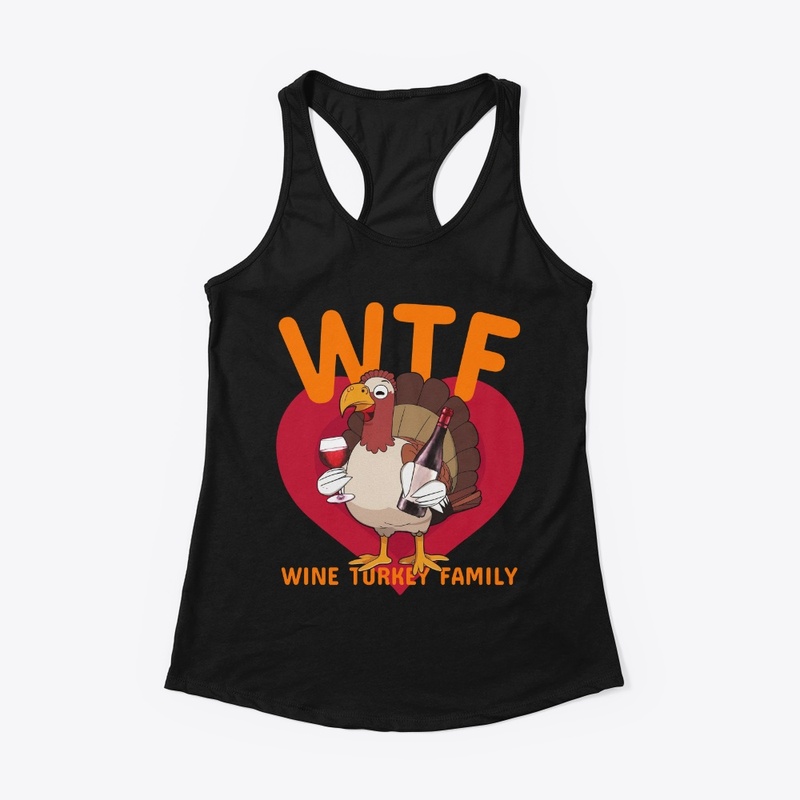 WTF Wine Turkey Family Shirt Funny 