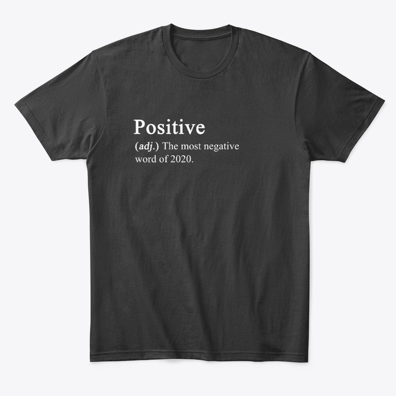 Positive - your definition
