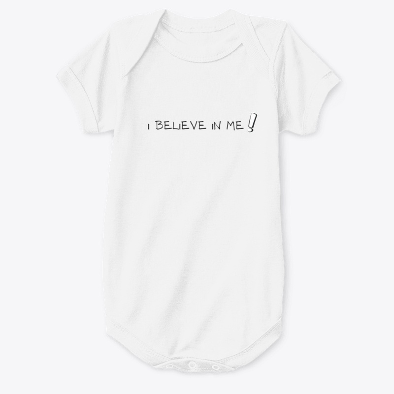 I believe in me