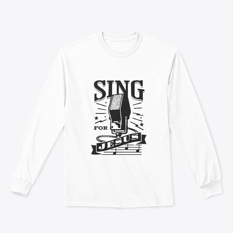 Sing for Jesus - Gospel music lover tee