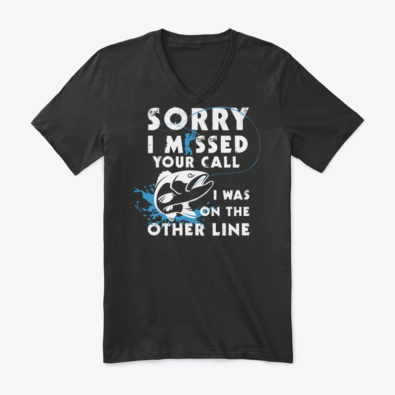 Funny Fishing Lover Gift Miss Your Call
