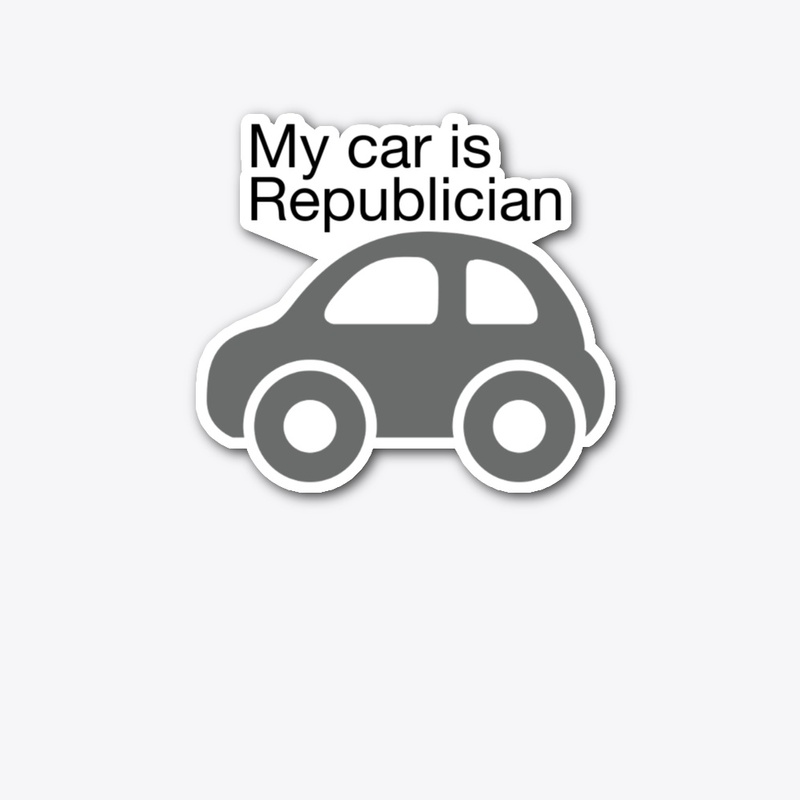 My car is republican apparel