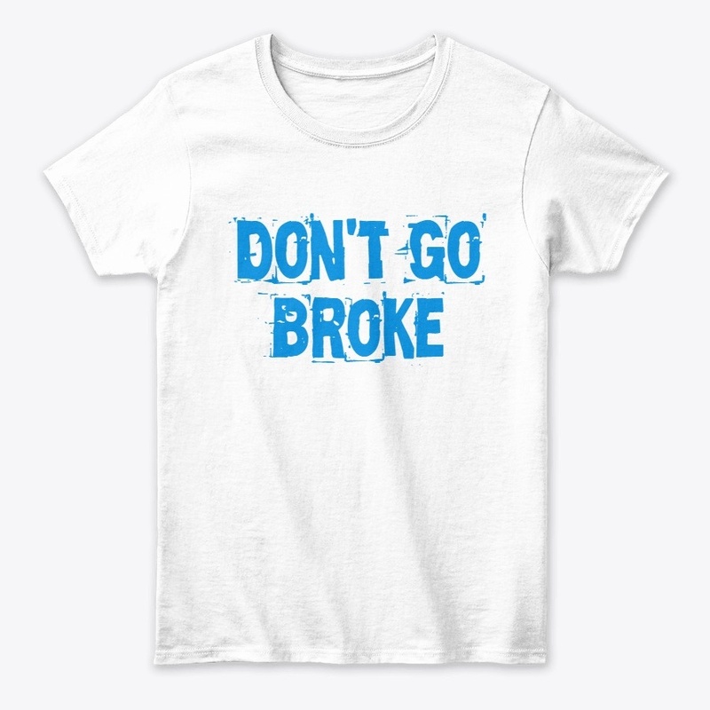 Don't Go Broke Blue
