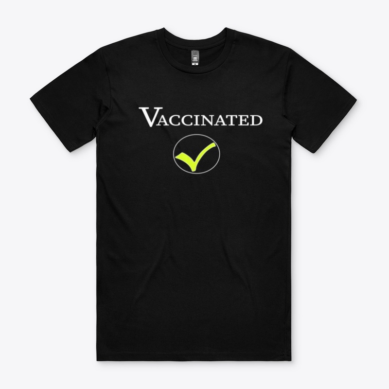Vaccinated Shirt, Vaccine T-Shirt