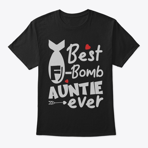 Womens Funny Bae Shirt Best Auntie Ever  Black T-Shirt Front