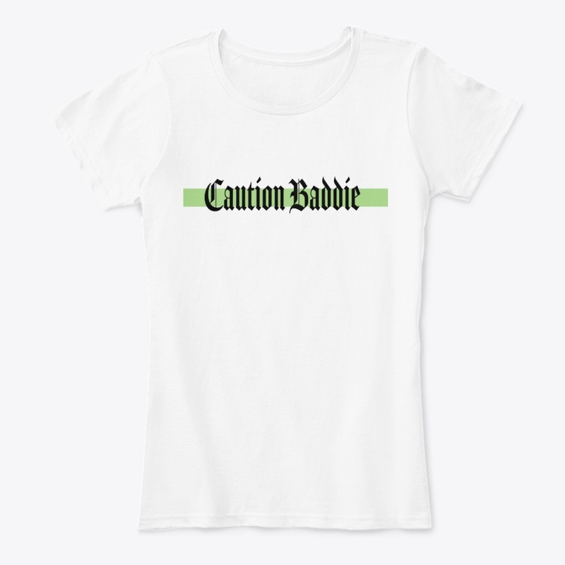 Caution Baddie