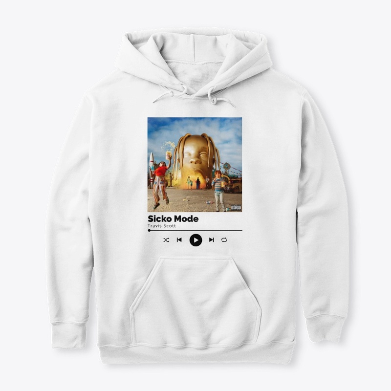 Sicko Mode - Comfort Tee and Hoodie