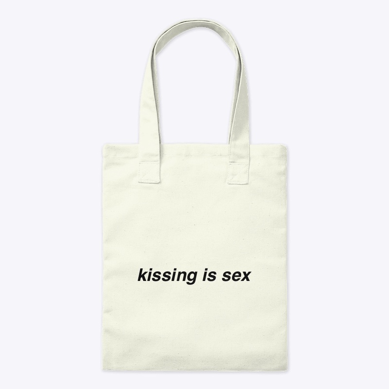 kissing is sex // @calebsaysthings