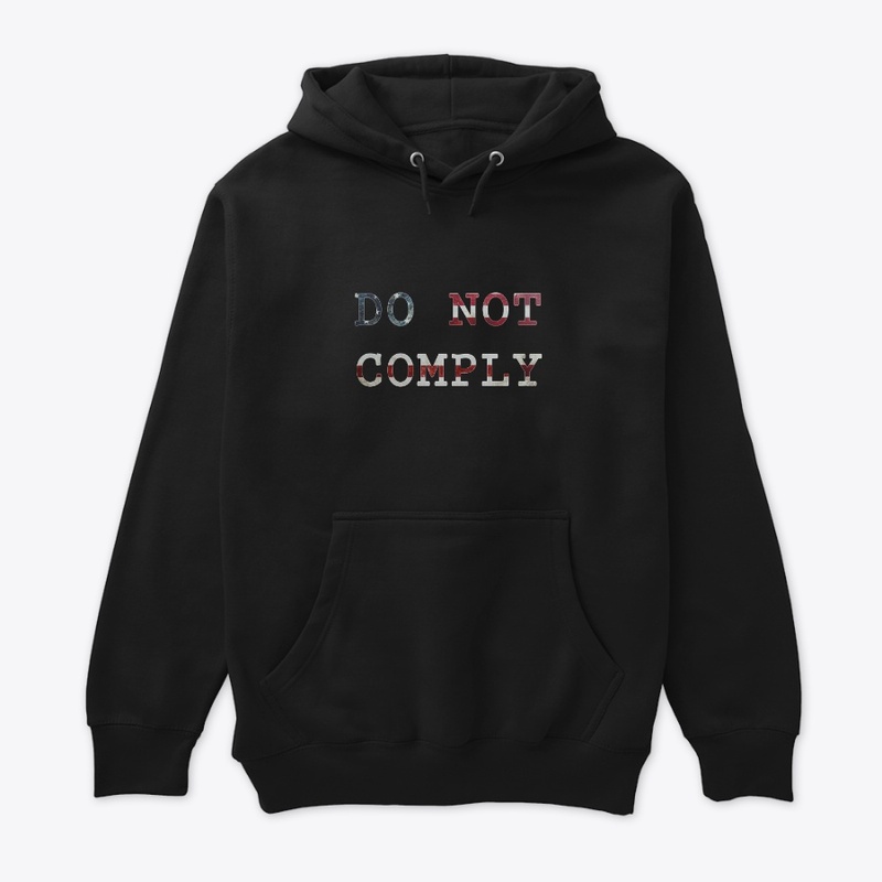 Do Not Comply American Flag Text