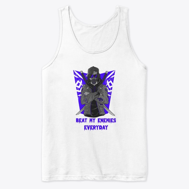 Beat my enemies everyday 