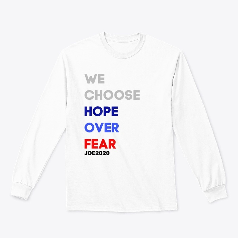 We Choose Hope Over Fear