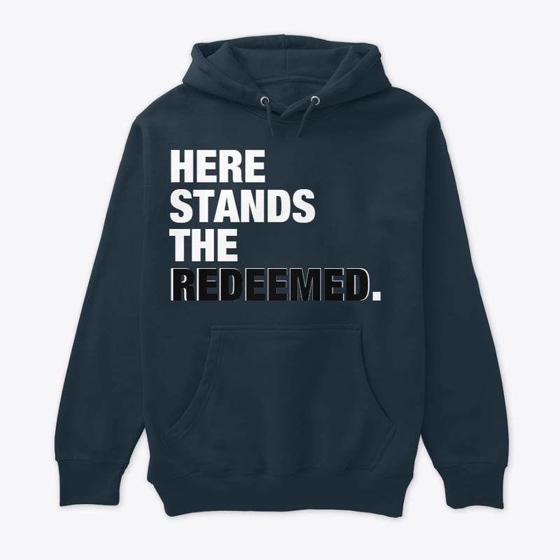 HERE STANDS THE REDEEMED