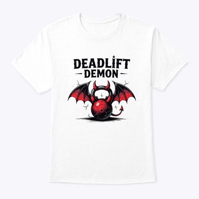 Deadlift Demon T-Shirt