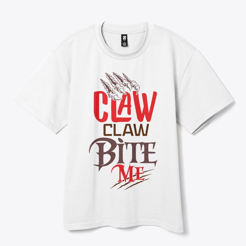 Claw, Claw, Bite Me