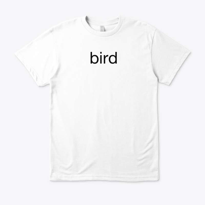 bird - enough said