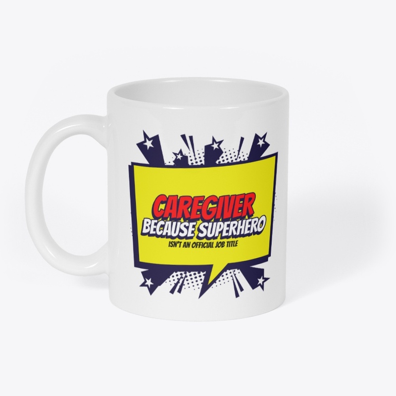 Caregiver - Super Hero 
