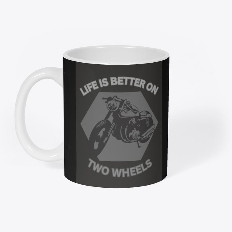 Life’s Better on Two Wheels Tee