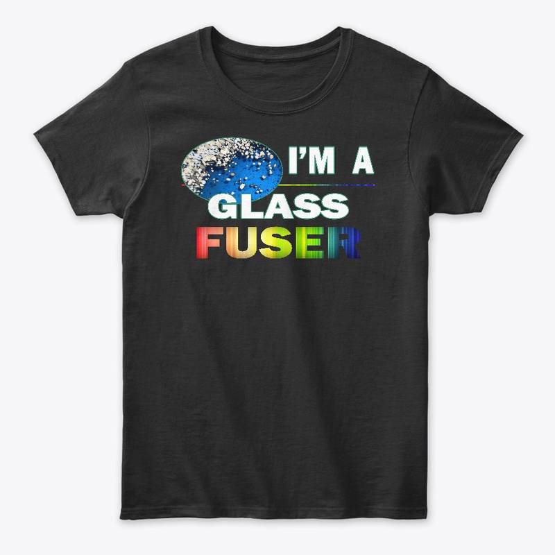 I'm a Glass Fuser