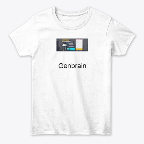 Genbrain Improve Your Vitality Levels  White T-Shirt Front