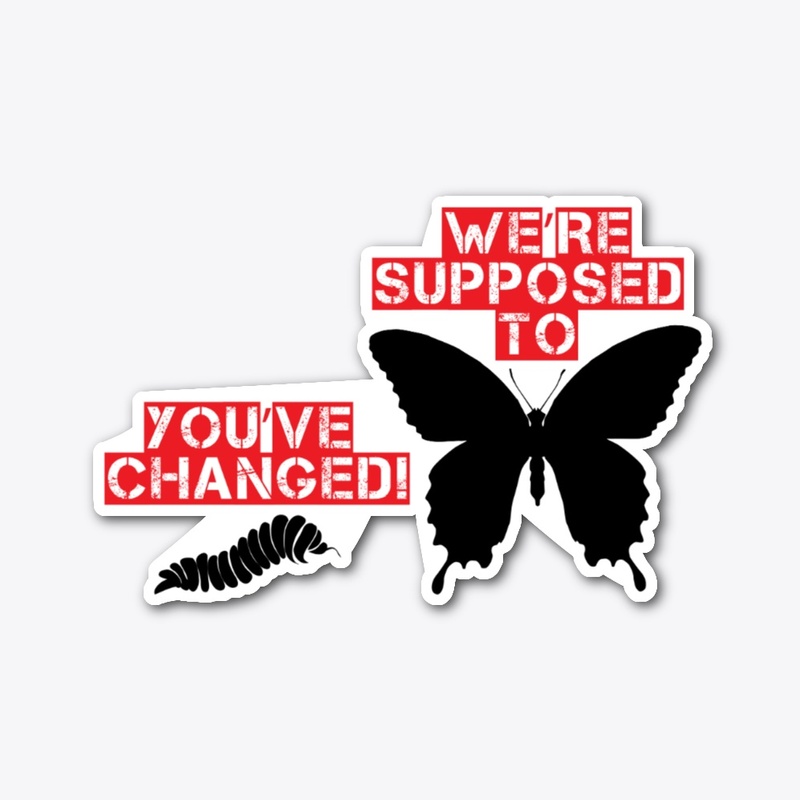 Caterpillar & Butterfly Wise Words Quote
