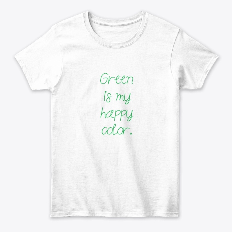 Green is My Happy Color