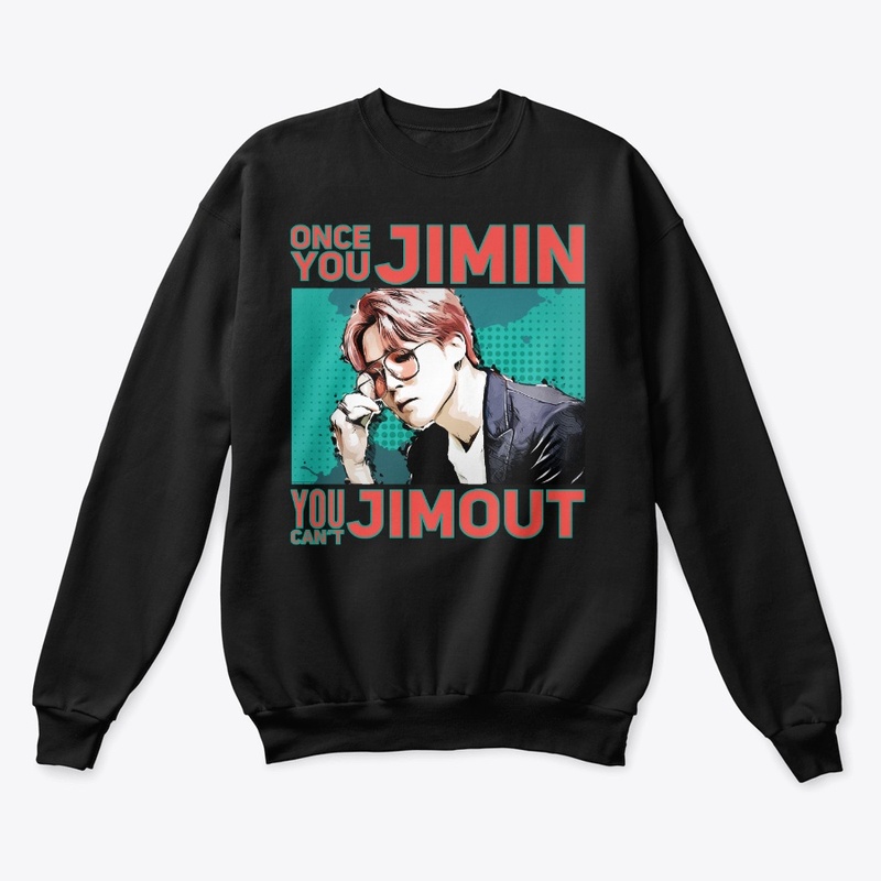 Once you Jimin, you can't Jimout!
