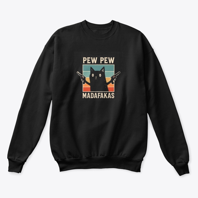 Pew Pew Madafakas - Unisex Classic Crewneck Sweatshirt - Unisex Classic Crewneck Sweatshirt - Unisex Classic Crewneck Sweatshirt - Unisex Classic Crewneck Sweatshirt