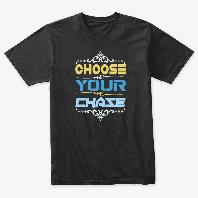 Choose your chase