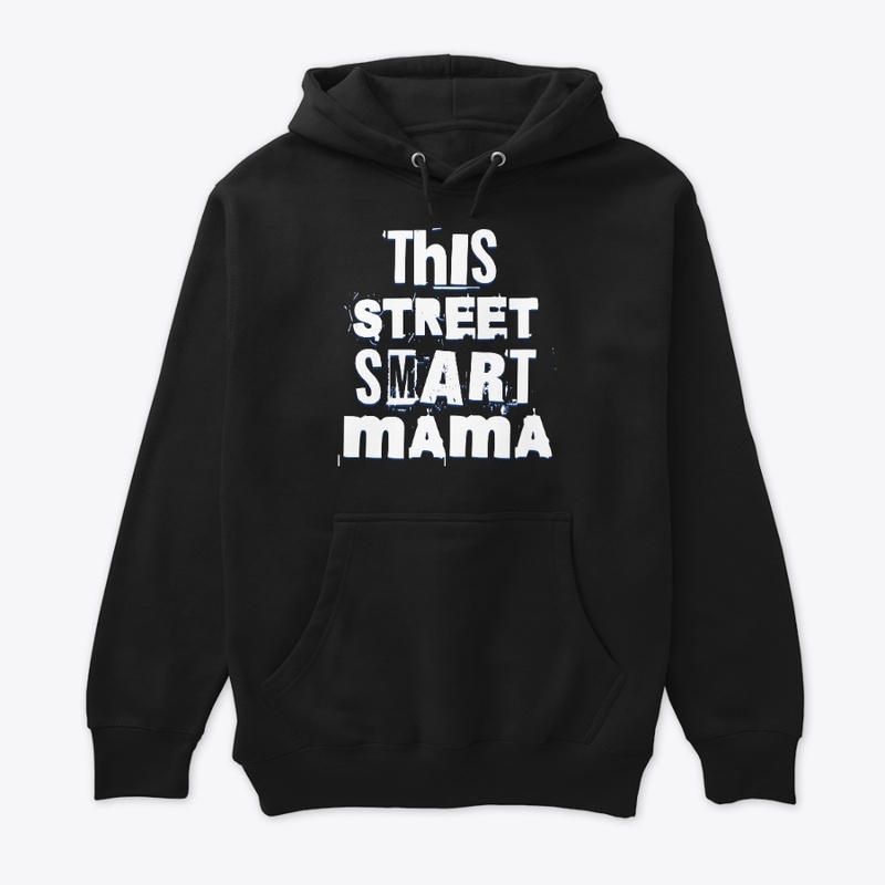 This Street Smart Mama