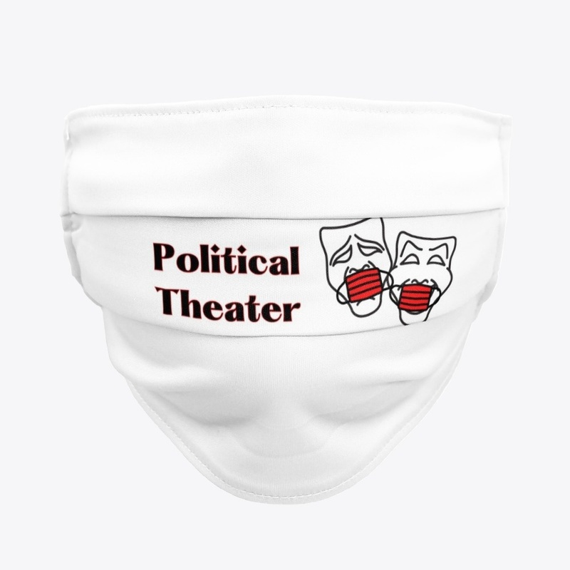 Political Theater