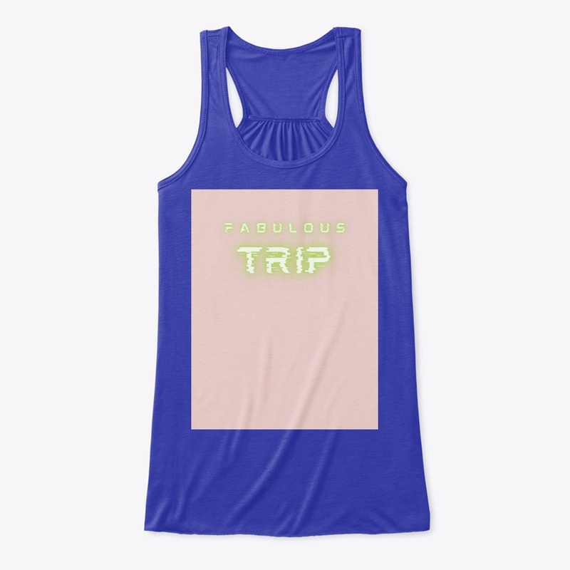 FABULOUS TRIP