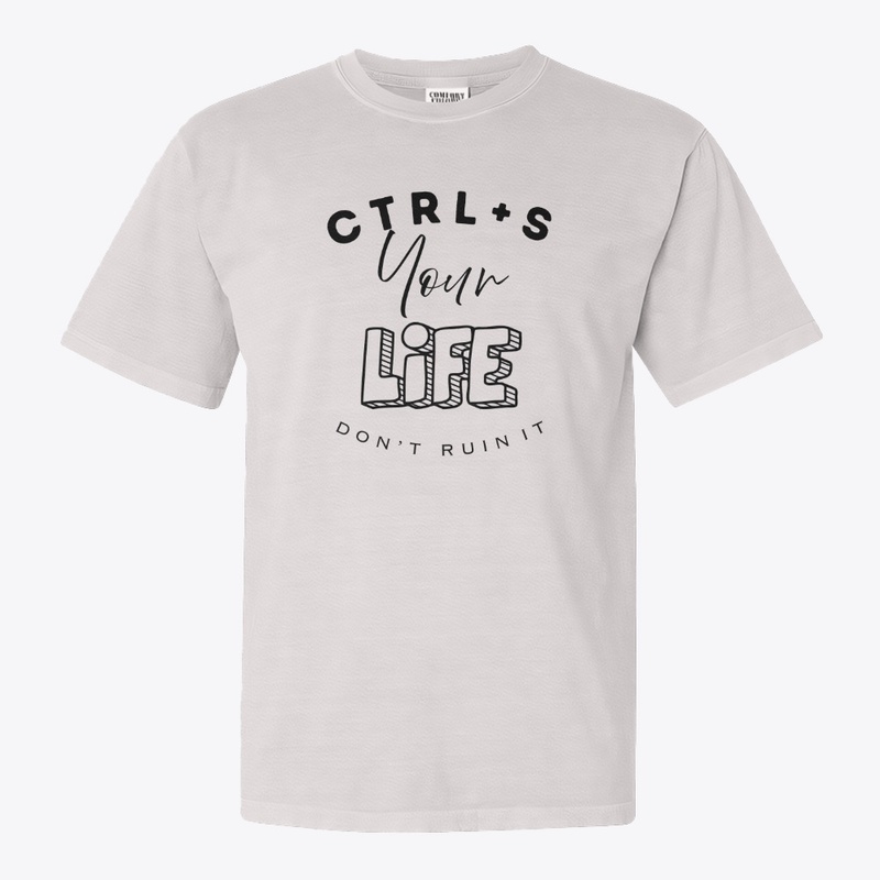 Ctrl + S Your Life Series