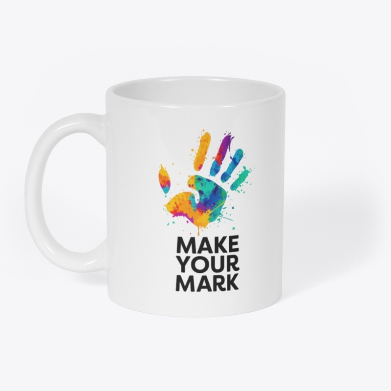 "Leave Your Mark" 