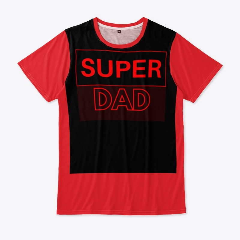 Super Dad tshirt