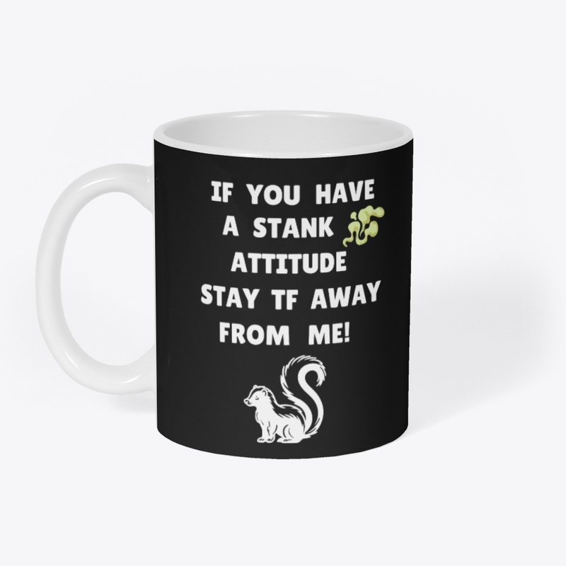 No Stank Attitude - Black Collection