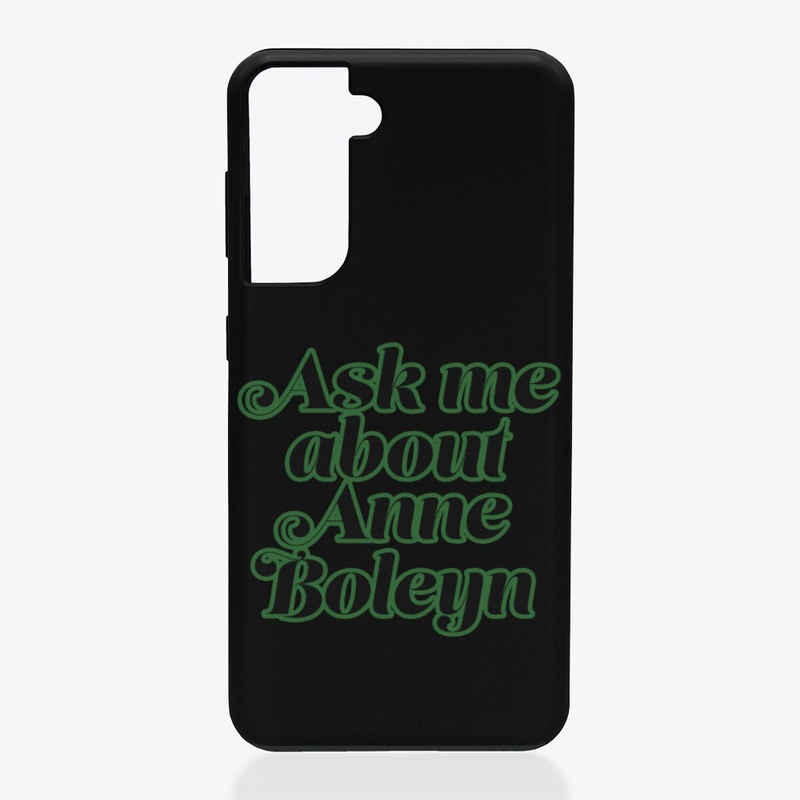 Ask me about Anne Boleyn
