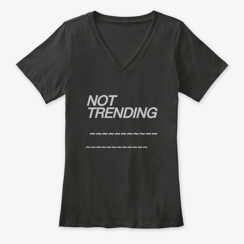 NOT TRENDING Message Tee