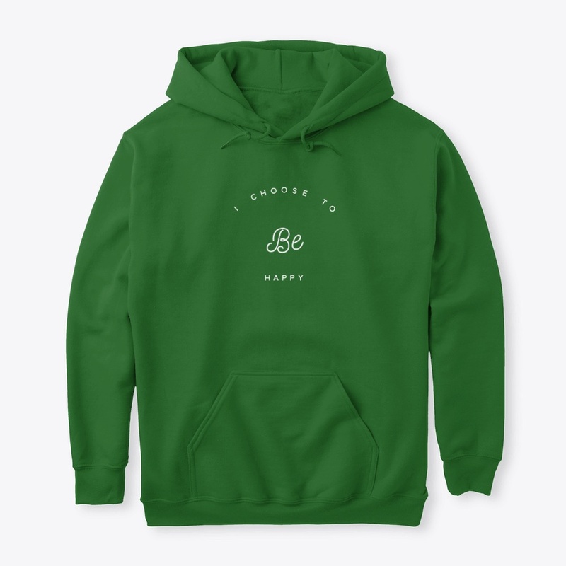 Choose to be happy clothing